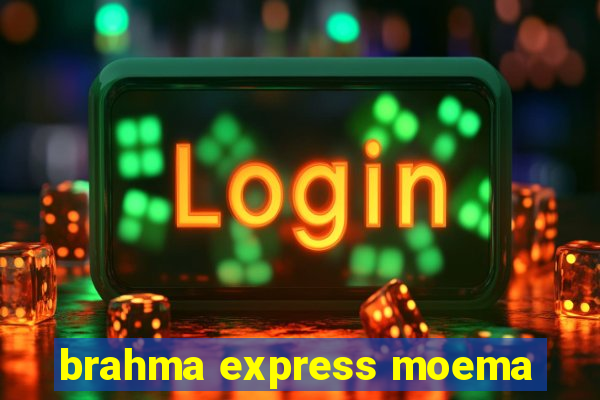 brahma express moema